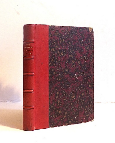 Tom Brown's School Days . by an Old Boy (1857)