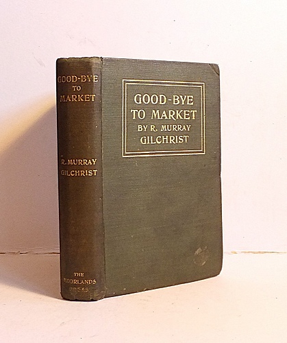 Good-Bye to Market A Collection of Stories (1908)