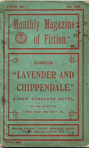 Monthly Magazine of Fiction. No. 240 April 1905. Lavender and Chippendale. A New Complete Novel