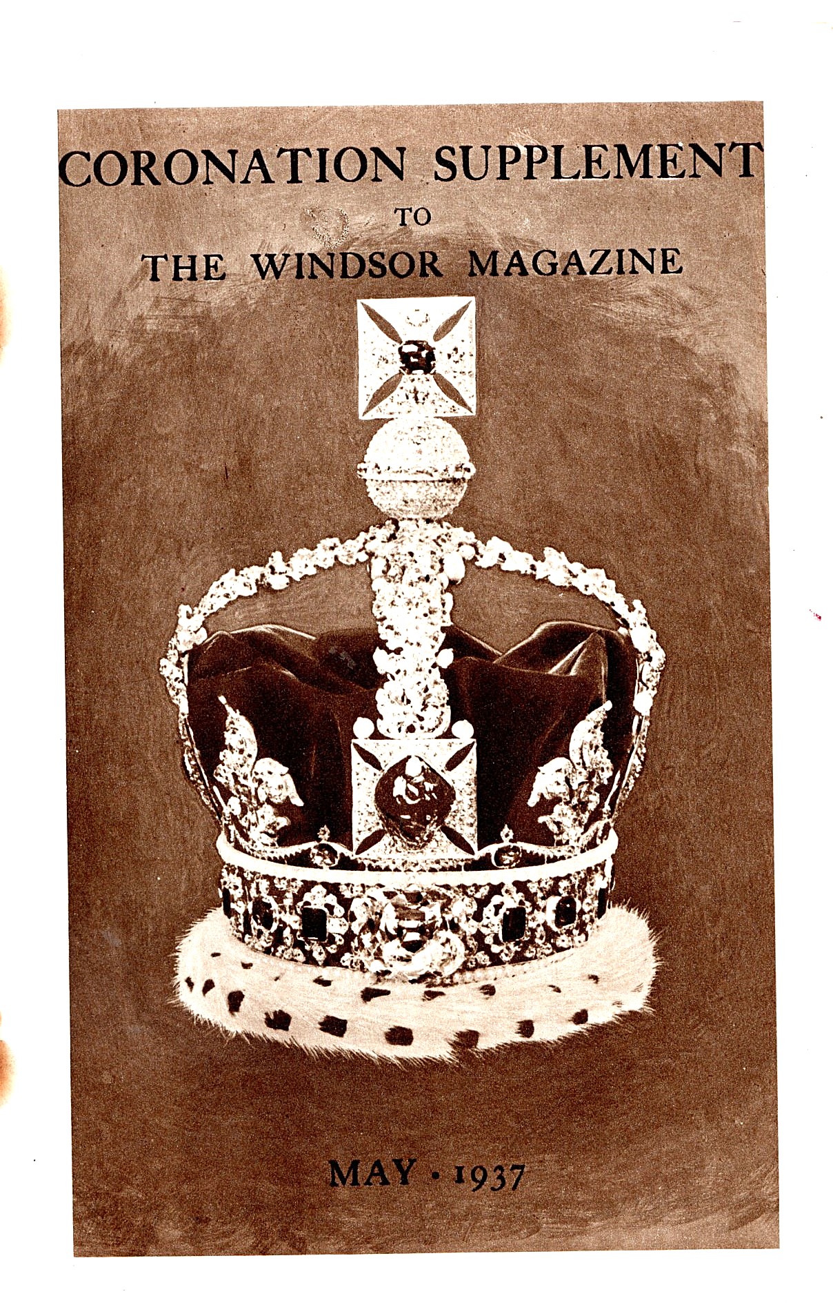 The Path to the Throne A Short Biography of King George VI and Queen Elizabeth, and Notes on the Coronation Service and the Regalia. Issued as The Coronation Supplement to The Windsor Magazine