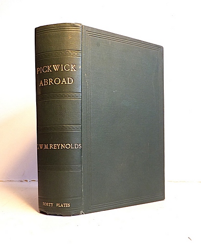 Pickwick Abroad or The Tour in France (1839)