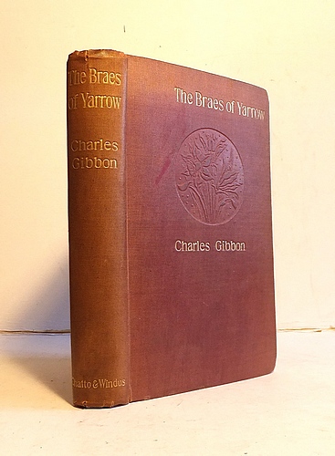 Image for The Braes of Yarrow A Romance (1881) The Braes of Yarrow A Romance (1881)