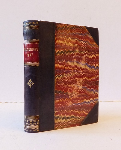 Image for The Traitor's Way A Story (1901) The Traitor's Way A Story (1901)