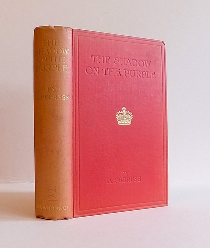 Image for The Shadow on the Purple. Recollections of an Ex-Attache (1911) The Shadow on the Purple. Recollections of an Ex-Attache (1911)