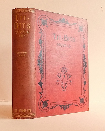 Tit Bits Novels [Volume VIII, 8], January - June 1915